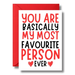 Anniversary Card – You Are My Most Favourite